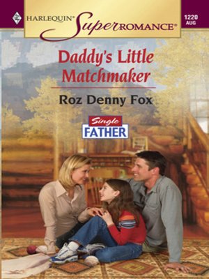 cover image of Daddy's Little Matchmaker